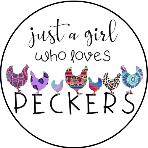 Just a Girl Who Loves Peckers