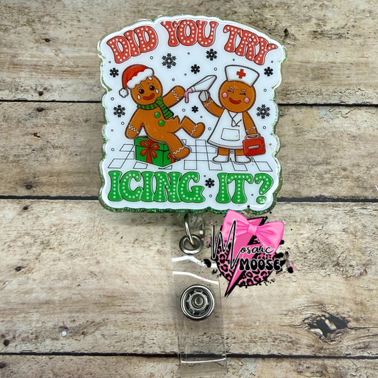 Did You Try Icing It