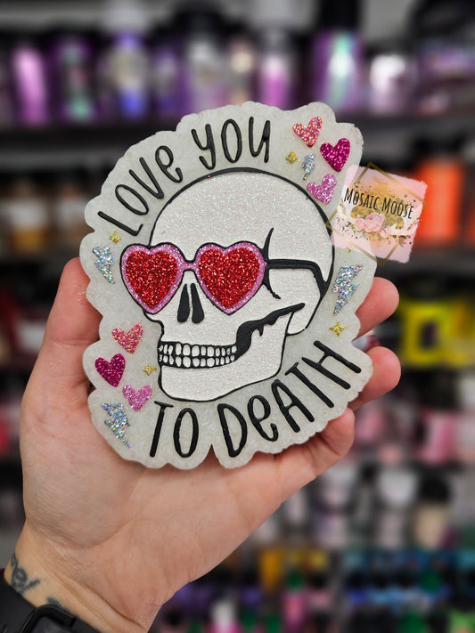 Love you to death