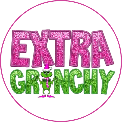 Extra Grinchy